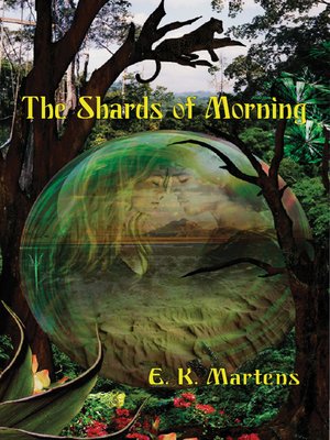 cover image of The Shards of Morning